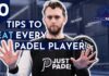 Top 10 ways to beat every padel player 5878